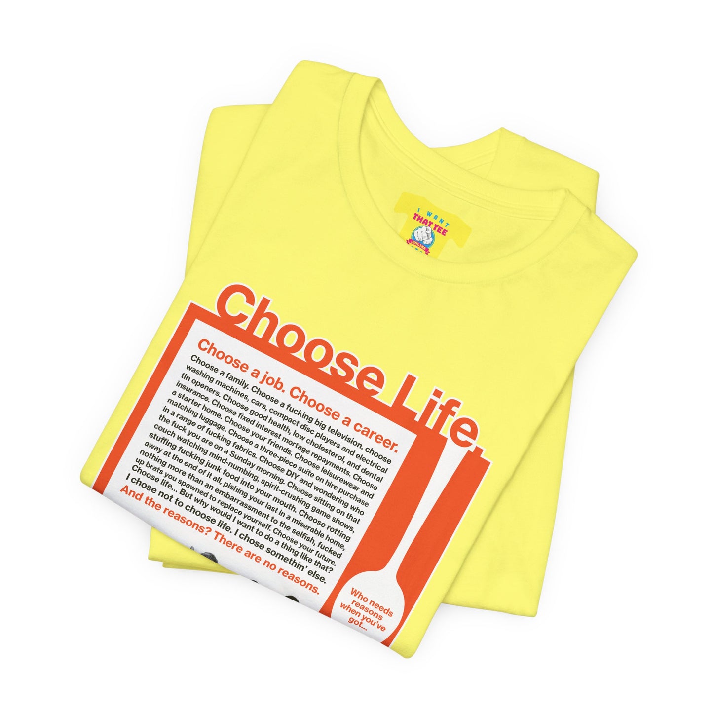 CHOOSE LIFE - TRAINSPOTTING (Unisex Softstyle T-Shirt)
