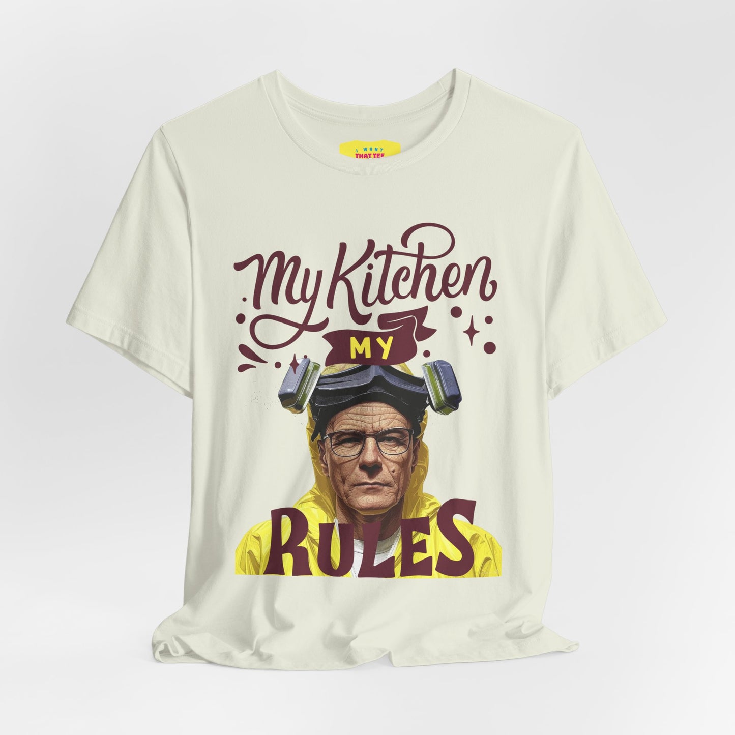 MY KITCHEN MY RULES - BREAKING BAD