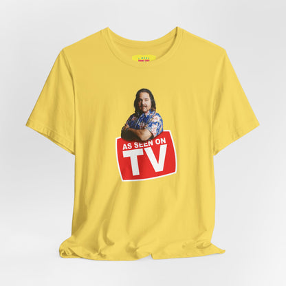 AS SEEN ON TV - RON JEREMY JOKE (Unisex Jersey Short Sleeve Tee)