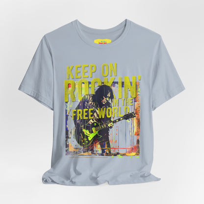 KEEP ON ROCKIN' IN THE FREE WORLD - NEIL YOUNG (Unisex Jersey Short Sleeve Tee)