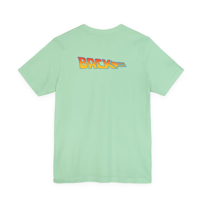 BACK (printed on the back) TO THE FUTURE (printed on the front) (Unisex Softstyle T-Shirt)
