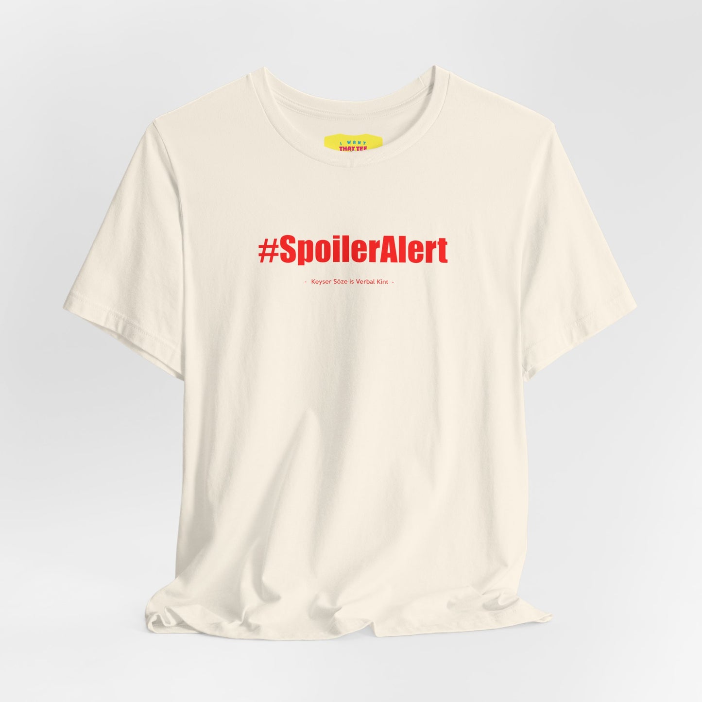 SPOILER ALERT/KEYSER SÖZE IS VERBAL KINT (Text in red, Unisex Softstyle T-Shirt)