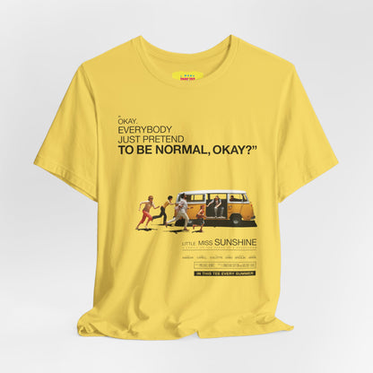 EVERYBODY PRETEND TO BE NORMAL - LITTLE MISS SUNSHINE