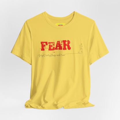 FEAR - FORGET EVERYTHING AND RUN -MEN- (Unisex Jersey Short Sleeve Tee)