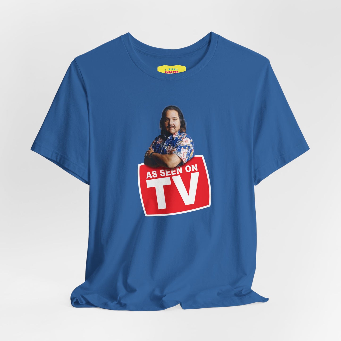 AS SEEN ON TV - RON JEREMY JOKE (Unisex Jersey Short Sleeve Tee)