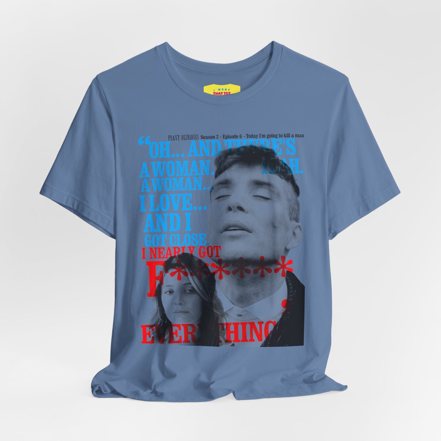 OH... AND THERE'S A WOMAN - PEAKY BLINDERS QUOTE