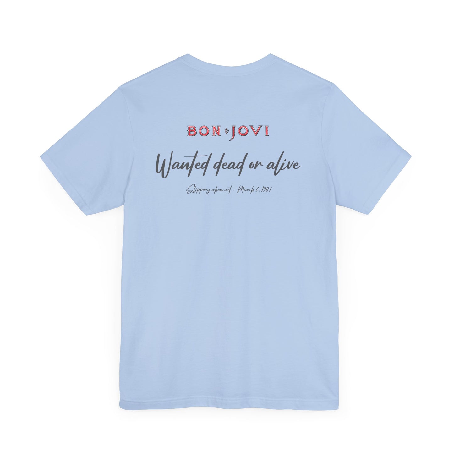 WANTED DEAD OR ALIVE - BON JOVI LYRICS