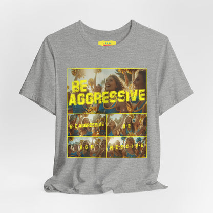 BE AGGRESSIVE - FAITH NO MORE (Unisex Jersey Short Sleeve Tee)