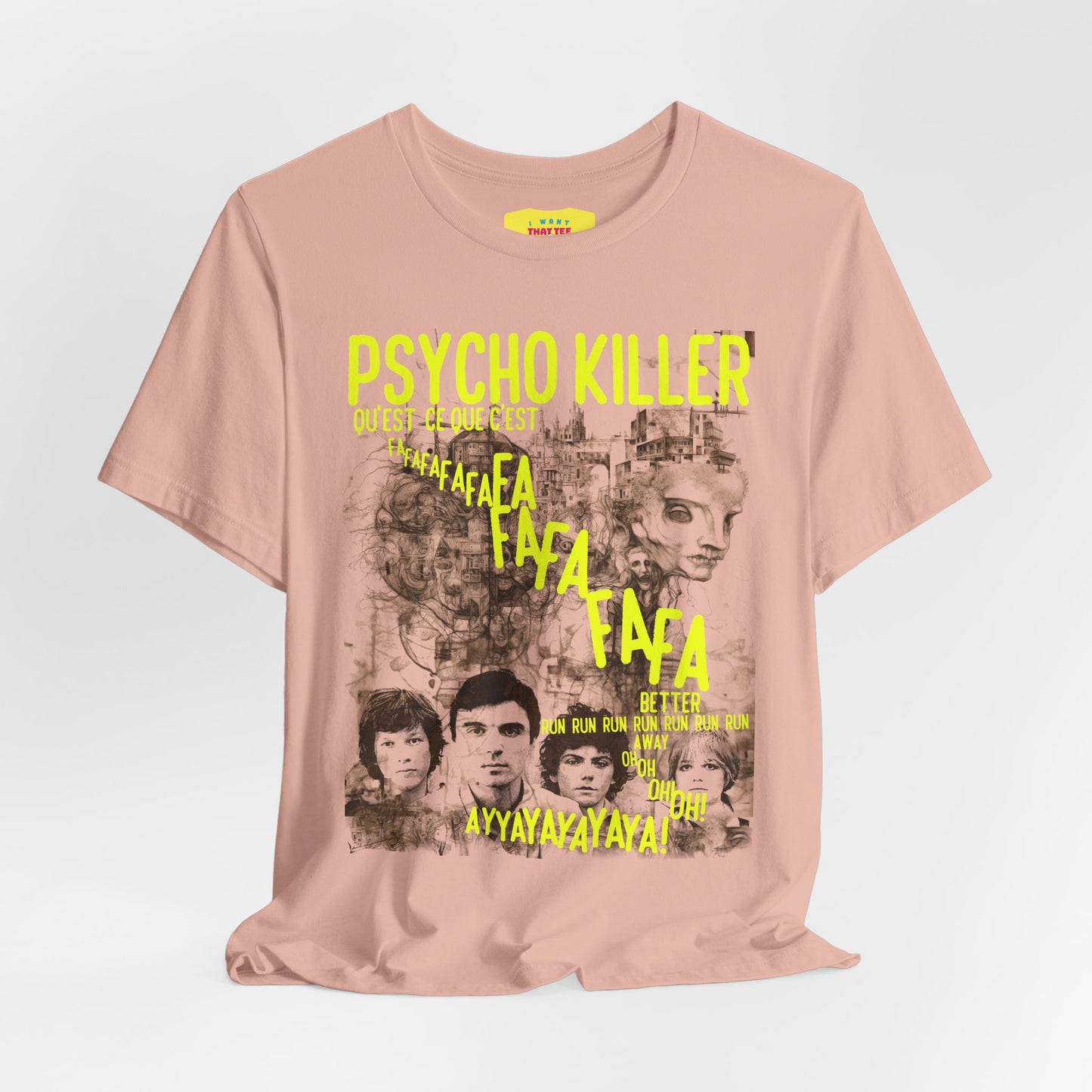 PSYCHOKILLER - TALKING HEADS LYRICS (Unisex Jersey Short Sleeve Tee)