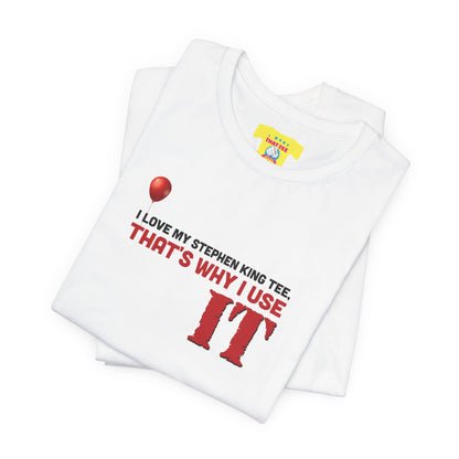 STEPHEN KING'S IT (Unisex Jersey Short Sleeve Tee)