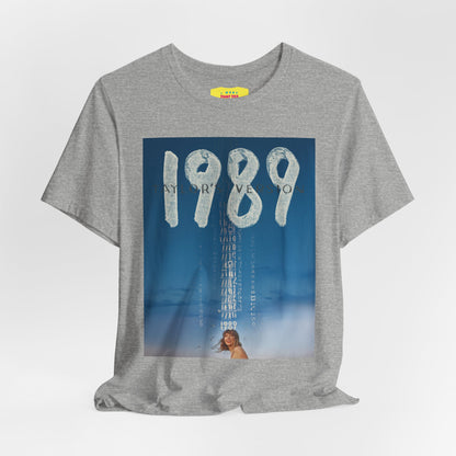 1989 - TAYL0R SWIFT (Unisex Jersey Short Sleeve Tee)