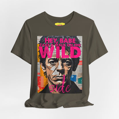 TAKE A WALK 0N THE WlLD SIDE - L0U REED (Unisex Jersey Short Sleeve Tee)