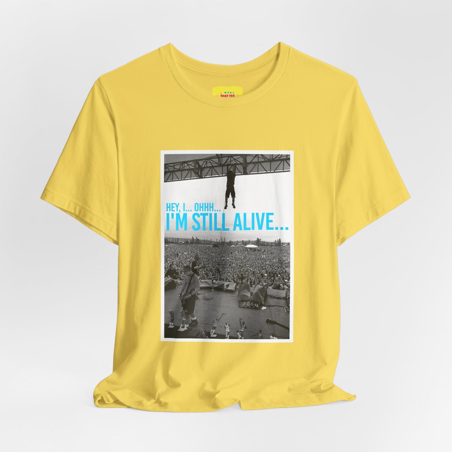 I'M STILL ALIVE - PEARL JAM (Unisex Softstyle T-Shirt)