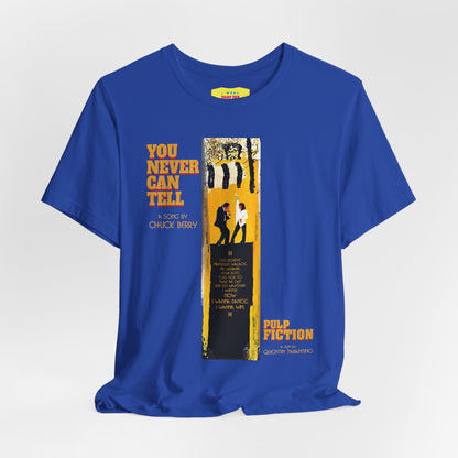 YOU NEVER CAN TELL - PULP FICTION DANCE (Unisex Jersey Short Sleeve Tee)