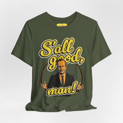 S'ALL GOOD, MAN! - BETTER CALL SAUL