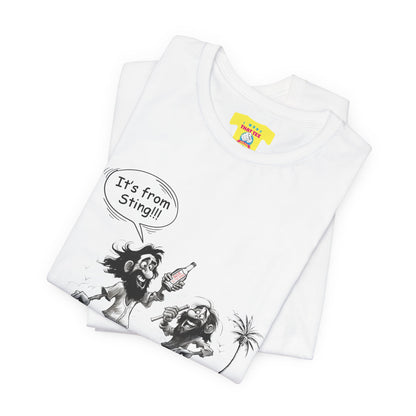 IT'S FROM STING! - THE POLICE BOTTLE JOKE (Unisex Jersey Short Sleeve Tee)