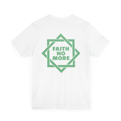 YOU'RE PERFECT, YES IT'S TRUE - FAITH NO MORE (Unisex Jersey Short Sleeve Tee)