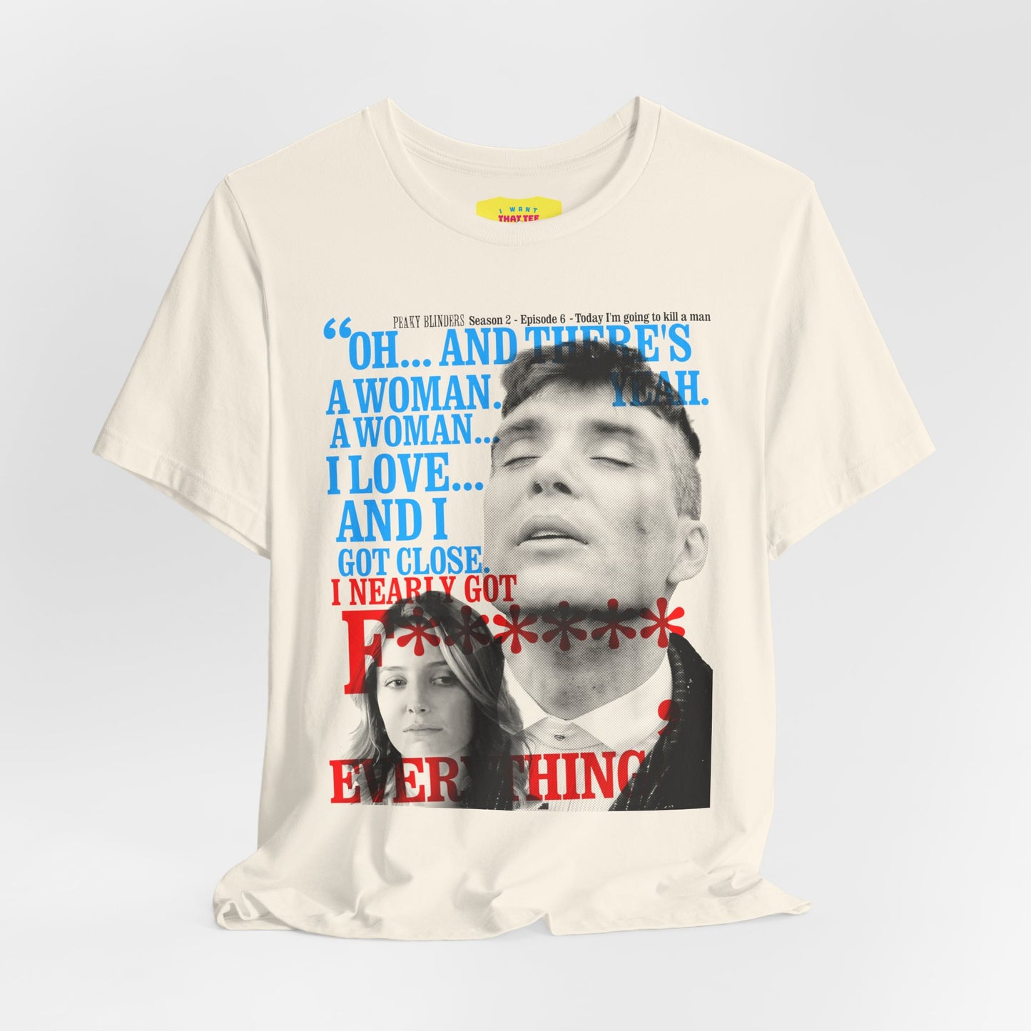 OH... AND THERE'S A WOMAN - PEAKY BLINDERS QUOTE