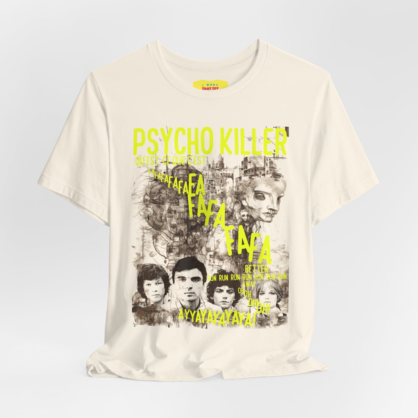 PSYCHOKILLER - TALKING HEADS LYRICS (Unisex Jersey Short Sleeve Tee)