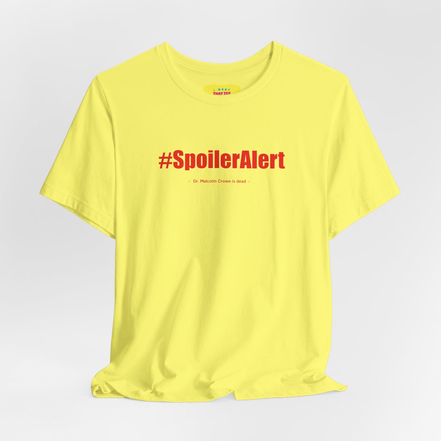 SPOILER ALERT / DR. MALCOLM CROWE IS DEAD - THE SIXTH SENSE JOKE (Unisex Softstyle T-Shirt)