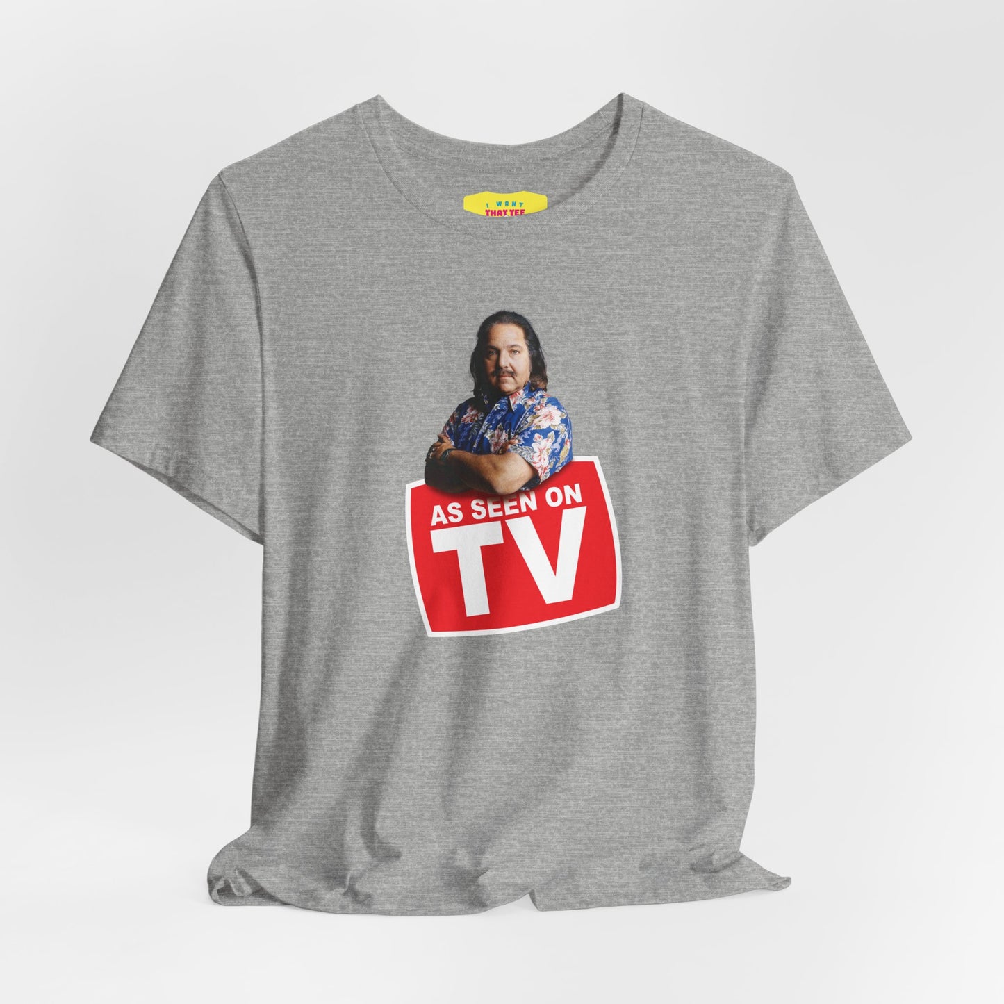 AS SEEN ON TV - RON JEREMY JOKE (Unisex Jersey Short Sleeve Tee)