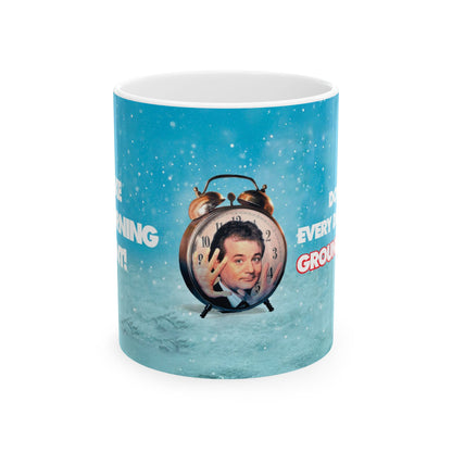 MAKE THIS MORNING COUNT - GROUNDHOG DAY - CERAMIC MUG, (11oz, 15oz)