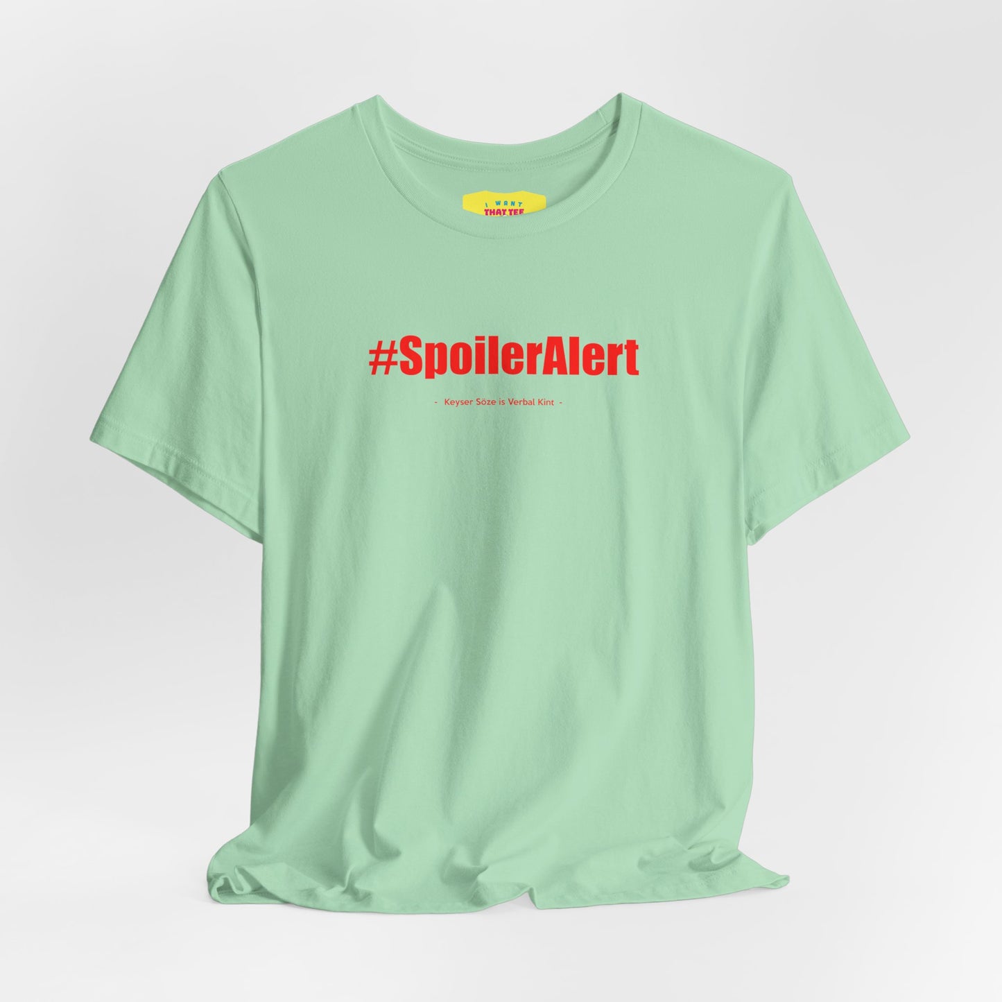 SPOILER ALERT/KEYSER SÖZE IS VERBAL KINT (Text in red, Unisex Softstyle T-Shirt)