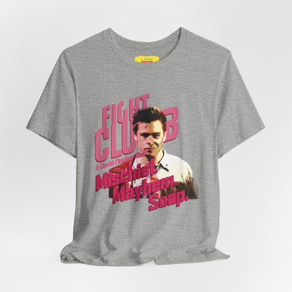 FIGHT CLUB - MISCHIEF. MAYHEM. SOAP. (Unisex Softstyle T-Shirt)