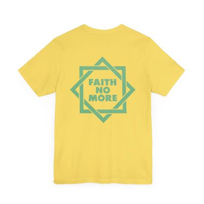 YOU'RE PERFECT, YES IT'S TRUE - FAITH NO MORE (Unisex Jersey Short Sleeve Tee)