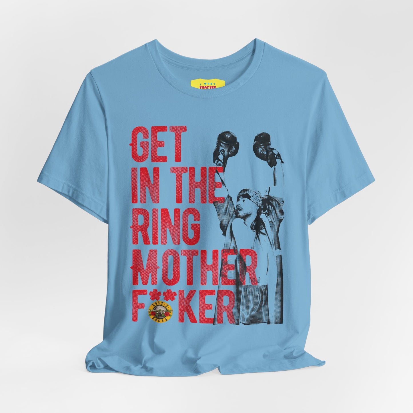 GET IN THE RING MOTHERF**KER - GUNS N ROSES (Unisex Jersey Short Sleeve Tee)