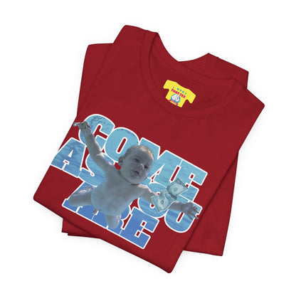 COME AS YOU ARE - NIRVANA (Unisex Jersey Short Sleeve Tee)