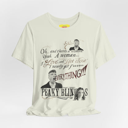 OH... AND THERE'S A WOMAN - PEAKY BLINDERS QUOTE