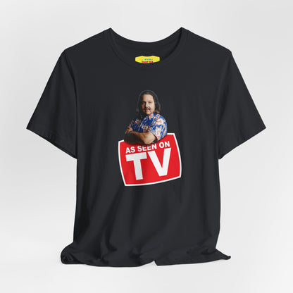 AS SEEN ON TV - RON JEREMY JOKE (Unisex Jersey Short Sleeve Tee)