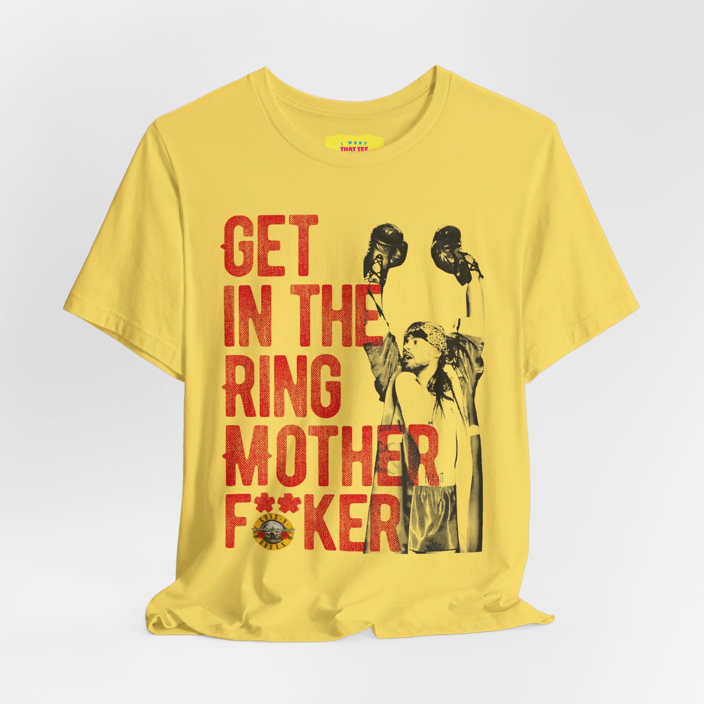 GET IN THE RING MOTHERF**KER - GUNS N ROSES (Unisex Jersey Short Sleeve Tee)