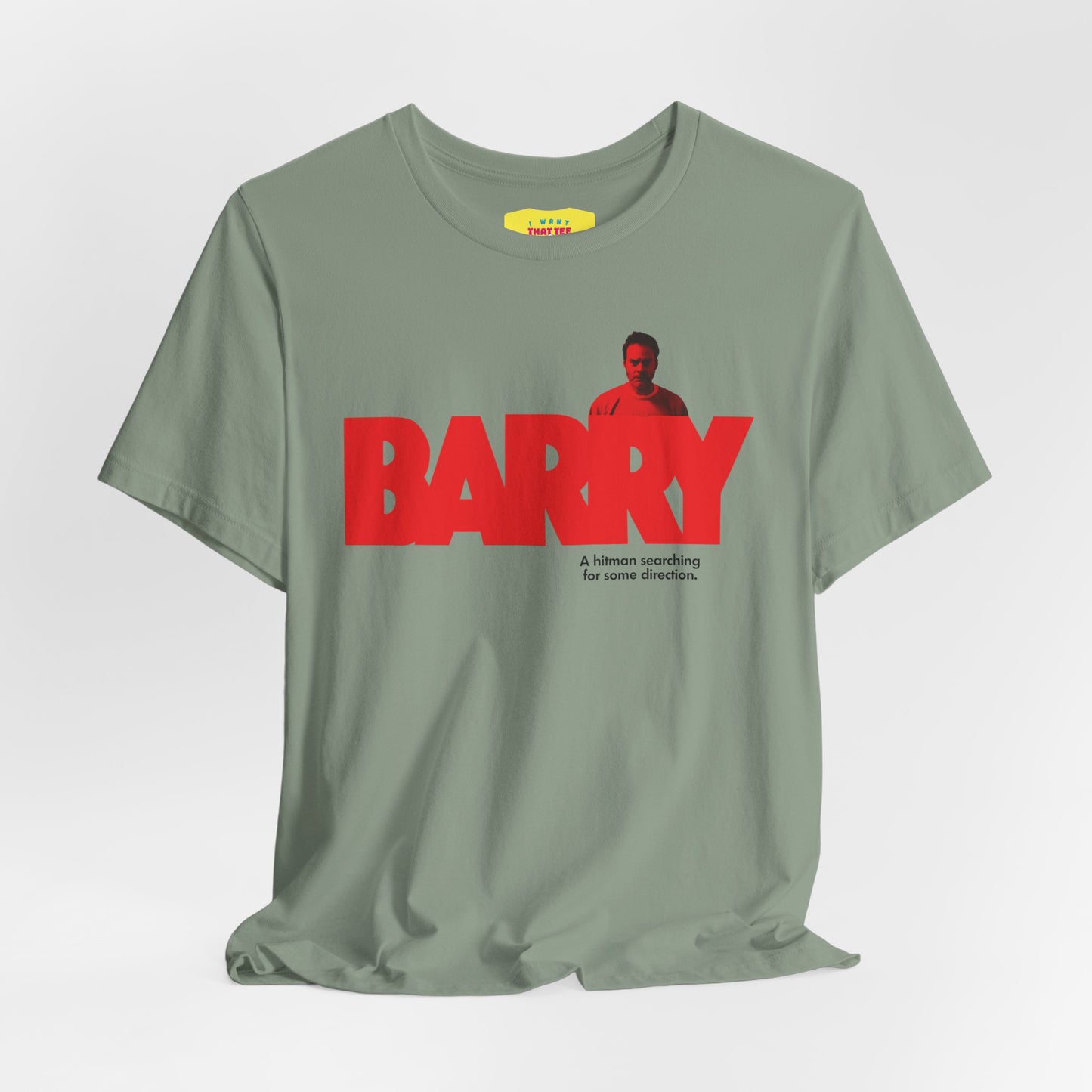 BARRY - TV SHOW TAGLINE (Unisex Jersey Short Sleeve Tee)