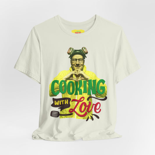 COOKING WITH LOVE - BREAKING BAD