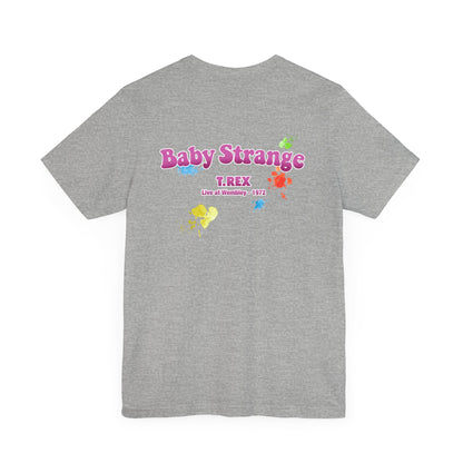 T-REX BABY STRANGE (Unisex Jersey Short Sleeve Tee)