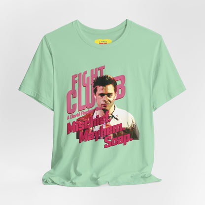 FIGHT CLUB - MISCHIEF. MAYHEM. SOAP. (Unisex Softstyle T-Shirt)