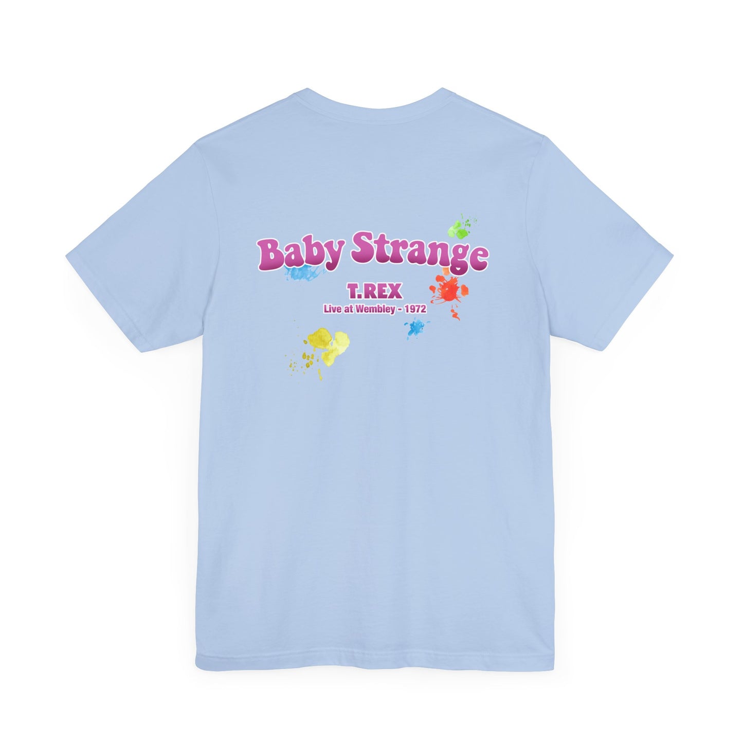 T-REX BABY STRANGE (Unisex Jersey Short Sleeve Tee)
