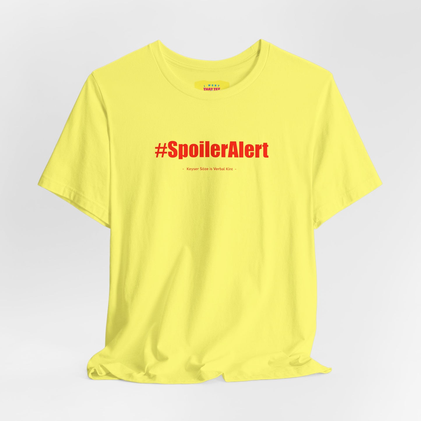 SPOILER ALERT/KEYSER SÖZE IS VERBAL KINT (Text in red, Unisex Softstyle T-Shirt)