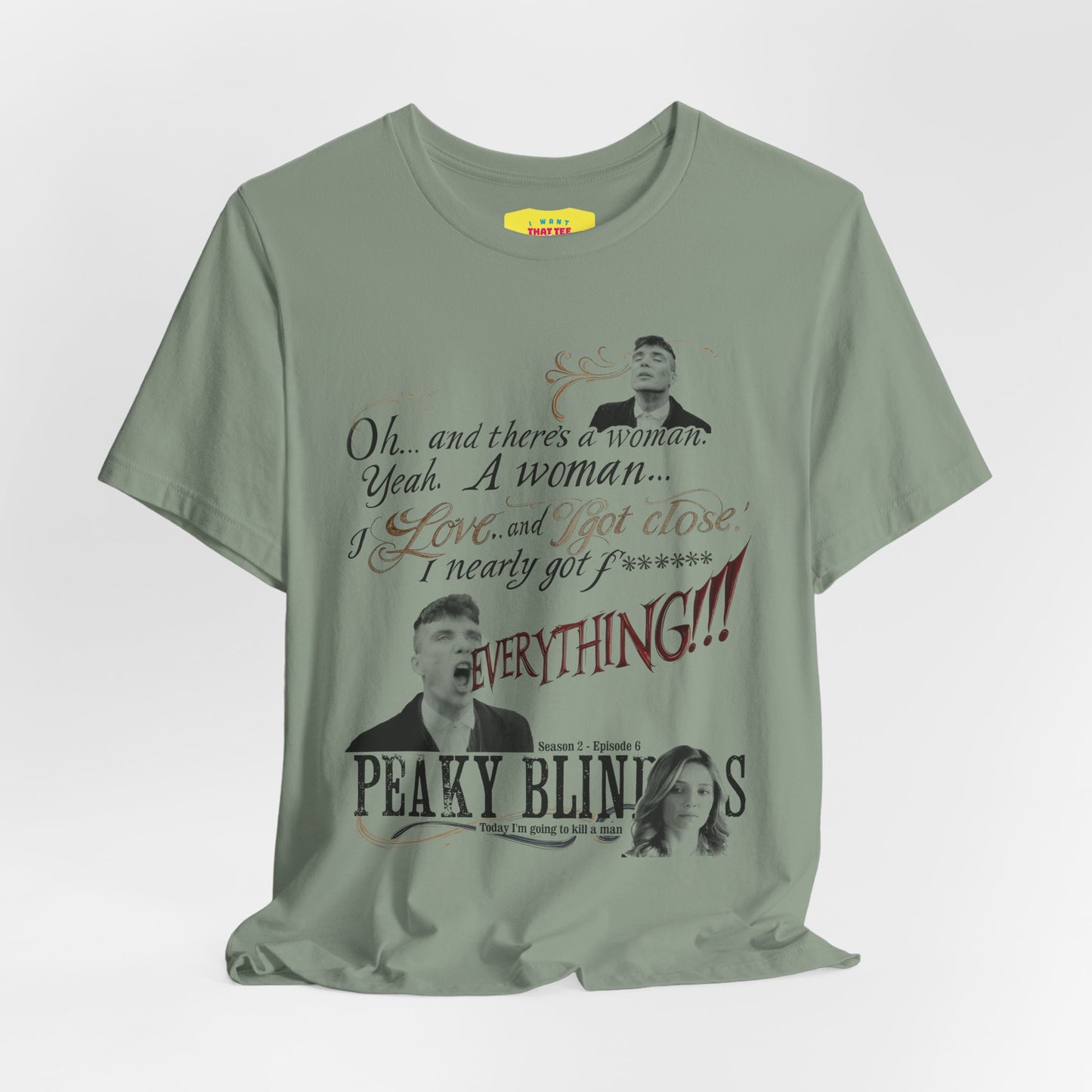 OH... AND THERE'S A WOMAN - PEAKY BLINDERS QUOTE