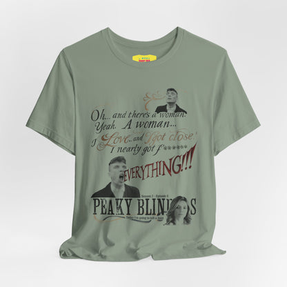 OH... AND THERE'S A WOMAN - PEAKY BLINDERS QUOTE