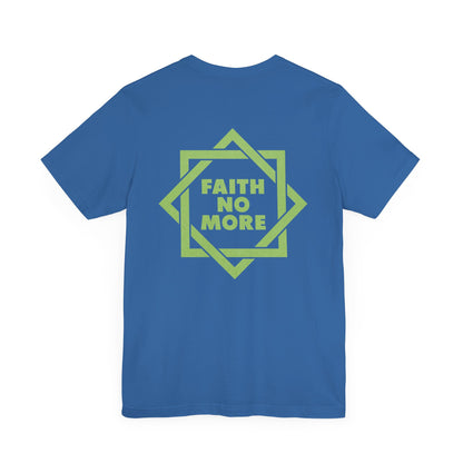 YOU'RE PERFECT, YES IT'S TRUE - FAITH NO MORE (Unisex Jersey Short Sleeve Tee)