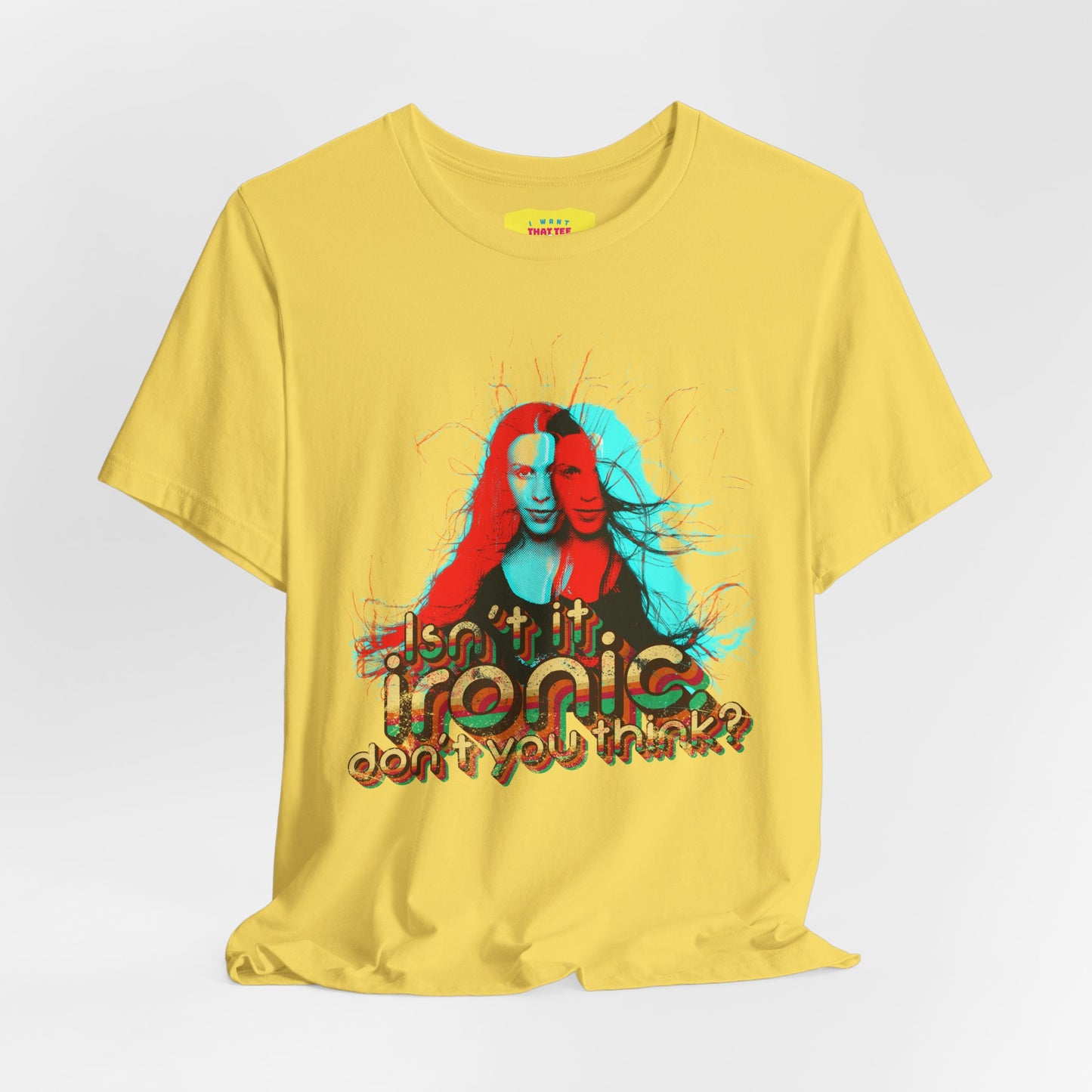 ISN'T IT IRONIC, DON'T YOU THINK? - ALANIS MORISSETTE (Unisex Softstyle T-Shirt)