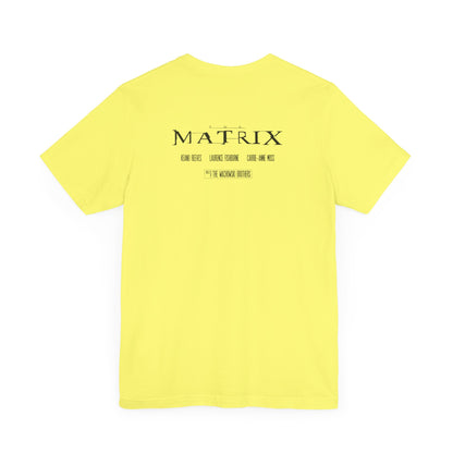 RED PILL OR BLUE PILL - MATRIX (Unisex Jersey Short Sleeve Tee)
