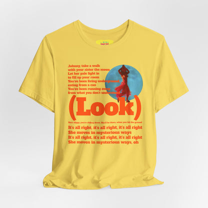 MYSTERIOUS WAYS - U2 (Unisex Jersey Short Sleeve Tee)