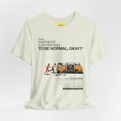 EVERYBODY PRETEND TO BE NORMAL - LITTLE MISS SUNSHINE