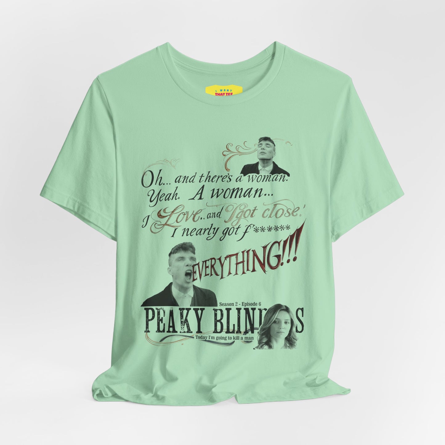 OH... AND THERE'S A WOMAN - PEAKY BLINDERS QUOTE