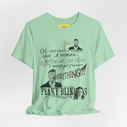 OH... AND THERE'S A WOMAN - PEAKY BLINDERS QUOTE