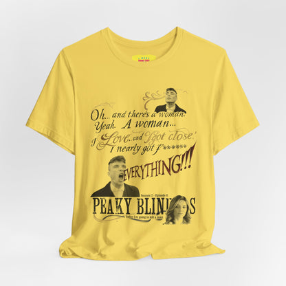 OH... AND THERE'S A WOMAN - PEAKY BLINDERS QUOTE